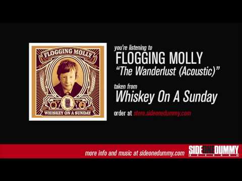 Wanderlust - Flogging Molly