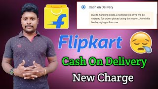 Flipkart Cash on Delivery Charges | Flipkart New Charges | Star online