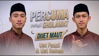 Download lagu Percuma versi sholawat duet maut #percuma mp3 Download lagu Percuma versi sholawat duet maut #percuma mp3