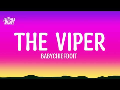 BabyChiefDoit - The Viper (Lyrics)