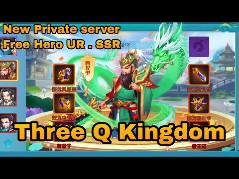 Three Q Kingdom P-Server VIP 10 - Free Hero UR.SSR.SR + Free Cuppon Recharge & More