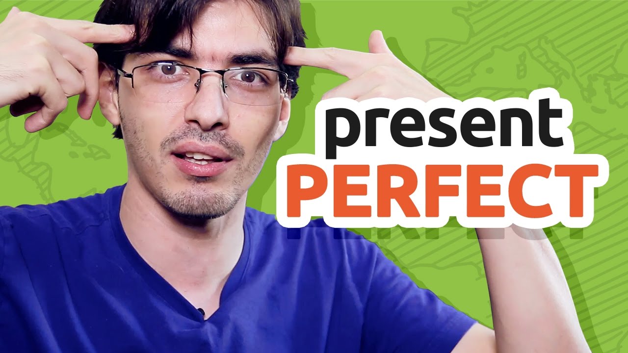 PRESENT PERFECT | APRENDA DE VEZ ESSA JOÇA