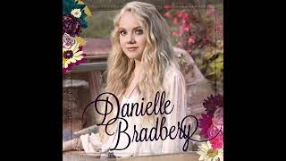 Danielle Bradbery &quot;Never Like This&quot;