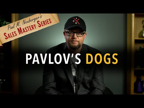 Pavlov's Dogs | Sales Mastery Series