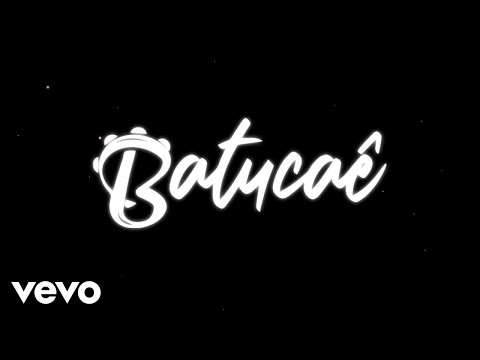 Batucaê - Aquele Lovezinho (Lyric Video)