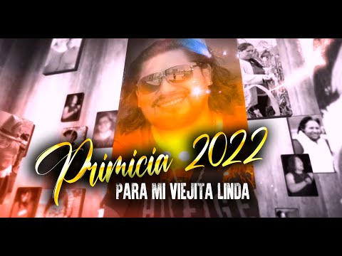 Iván Aventura - Para mi viejita linda / Videoclip Oficial - PRIMICIA 2022- 23