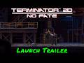 Terminator 2D: No Fate — Launch Trailer