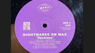 NIGHTMARES ON WAX -  DEXTROUS