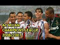 AC MILAN ROAD TO CHAMPIONS LEAGUE 2006/2007