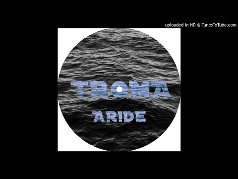 Troma - Aride