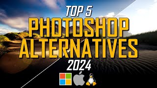 Top 5 Best FREE Photoshop Alternatives (2024)