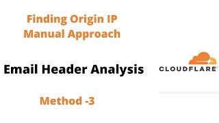 Finding Origin IP Manual Approach || Method-3 || Email Header Analysis || CDN|| WAF || 2022 ||