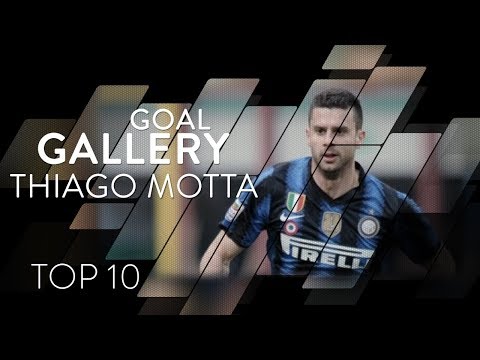 THIAGO MOTTA | INTER TOP 10 GOALS | Goal Gallery 🇮🇹🇧🇷...
