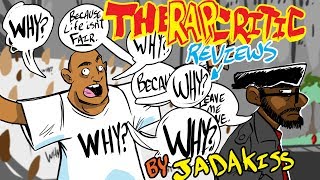 Rap Critic: Jadakiss - &quot;Why?&quot; (Has a Lot of Stupid Questions in It...)