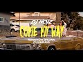 DJ Noiz Kennyon Brown Cuuhraig Come My Way Official Music Video
