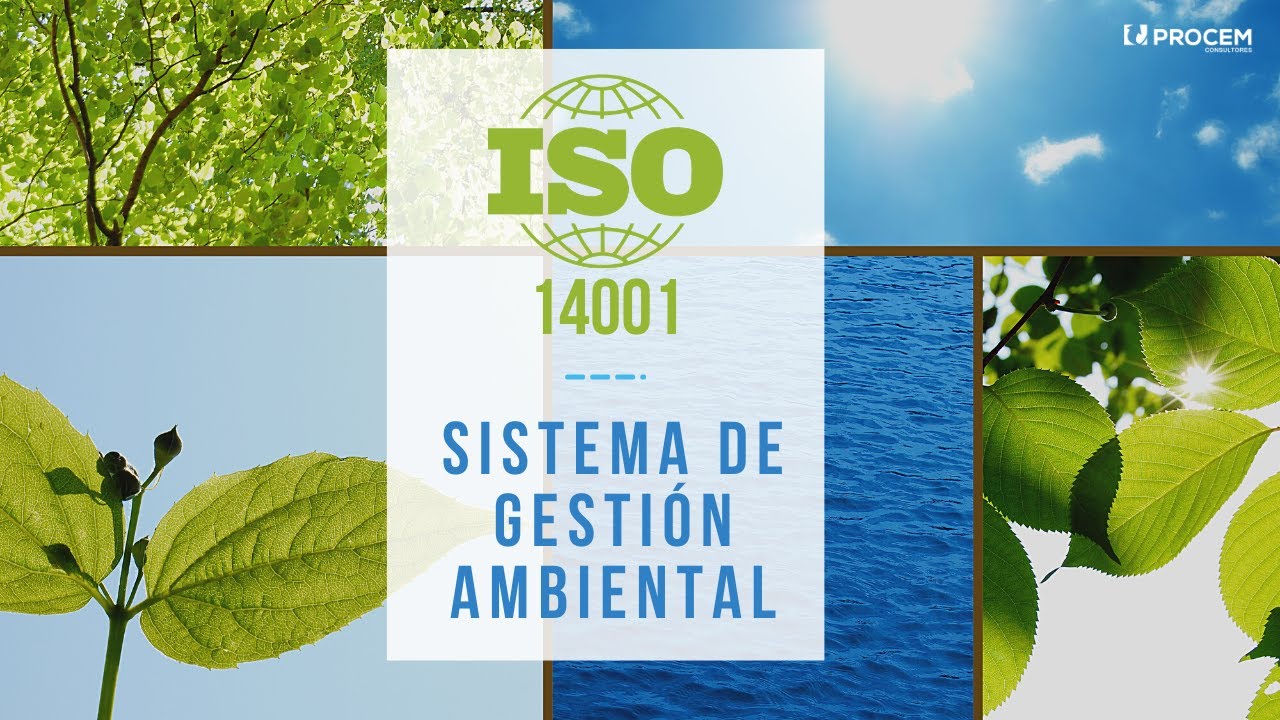 ISO 14001:2015 - Sistema de Gestión Ambiental