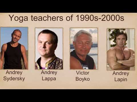 History of Yoga   Yoga teachers of 1990s 2000s   Sydersky, Boyko, Lappa, Lapin