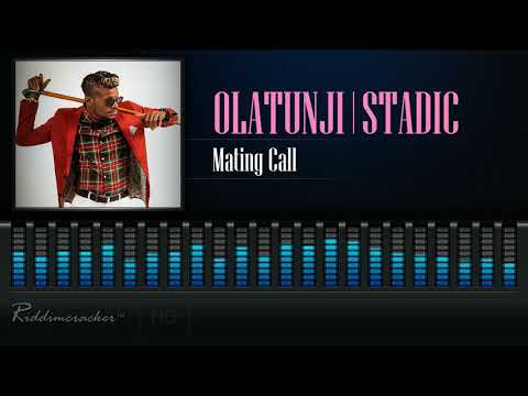 Olatunji x Stadic - Mating Call [2018 Release] [HD]