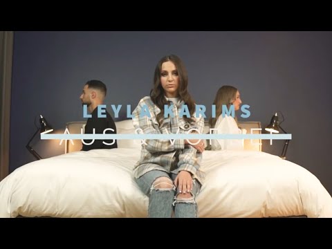 LEYLA KARIMS - Aus & Vorbei (Official Video)