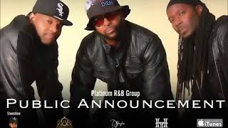 R&amp;B Group PUBLIC ANNOUNCEMENT Shoeshine Radio Exclusive 2018