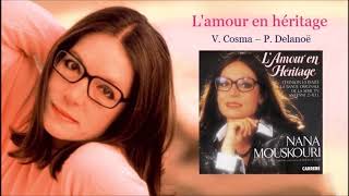 L&#39;amour en héritage – Nana Mouskouri