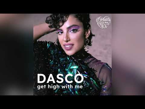 DASCO - Get High With Me