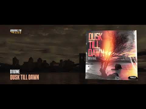 D1VINE - Dusk till Dawn
