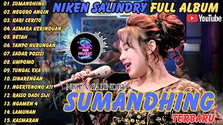 Download lagu NIKEN SALINDRY FULL ALBUM \\ TERBARU 2026 - SUMANDHING - NEGORO ANGIN - KARI CERITO #nikensalindry mp3