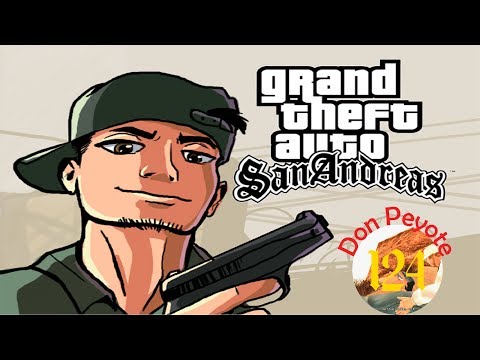 GTA San Andreas - 124 - Don Peyote
