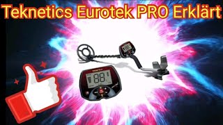 📺 Teknetics Eurotek PRO Metalldetektor kurz Erklärt [Sondeln / Schatzsuche]