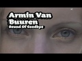 Armin van Buuren Feat Elles De Graaf - The Sound Of Goodbye