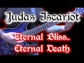 Judas Iscariot - Eternal Bliss Eternal Death Guitar Lesson