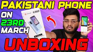 Unboxing A Pakistani Made Phone On 23 March!!
