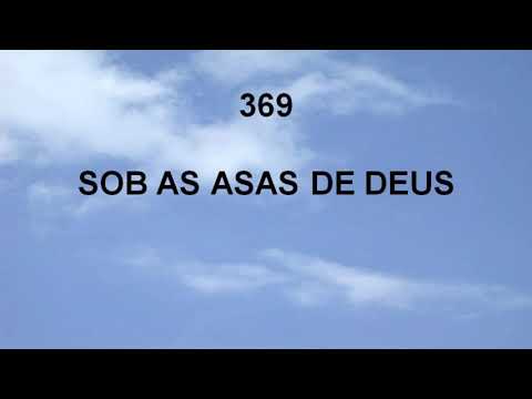Sob As Asas de Deus - Harpa Cristã