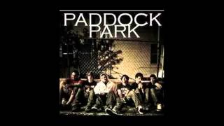 Paddock Park- Smile You're a Whore