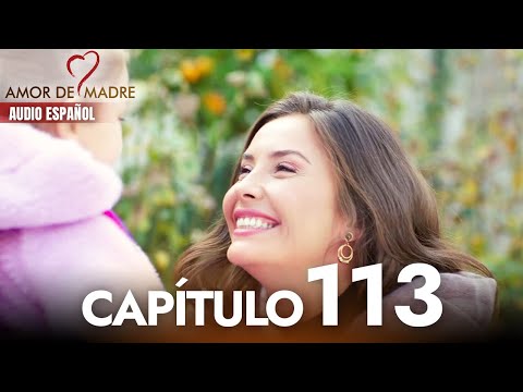 Amor de Madre Capitulo 113 Completo en Español - Serie Turca Doblada al Español | Canım Annem