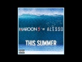 Maroon 5 & Alesso – This Summer (Maroon 5 vs ...