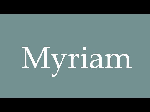 How to Pronounce ''Myriam'' Correctly in French