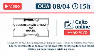 Santo Culto a Deus (Vídeo) – QUA - 08/04/2026 15:00