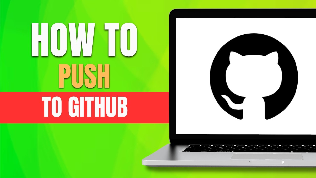 How to Push to GitHub (2026)