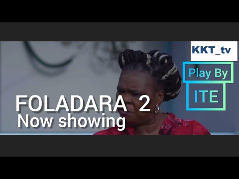 FOLADARA 2, Latest Yoruba Movie playing By ITE, Starring By Lateef Oladimeji & .....