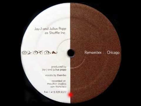 Jay-J And Julius Papp as Shuffle Inc - Remember... Chicago