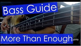 More Than Enough by Israel Houghton (Bass Guide)