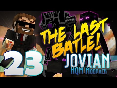 Minecraft - "JOVIAN"- FTB -HQM MOD PACK- "ALL THINGS MUST END!" - EP23