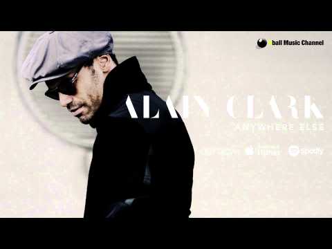 Alain Clark - Anywhere Else (Official Audio)