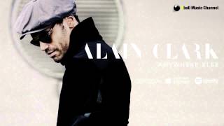 Alain Clark - Anywhere Else (Official Audio)