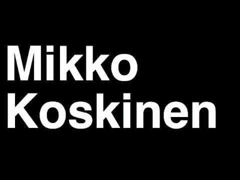 How to Pronounce Mikko Koskinen New York Islanders NHL Hockey Player Runforthecube