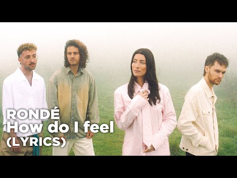 RONDÉ - How Do I Feel (Lyrics)