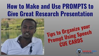 How to Make and Use Prompts to Give Great Research Presentation: Using Cue Cards as a Speech Prompt