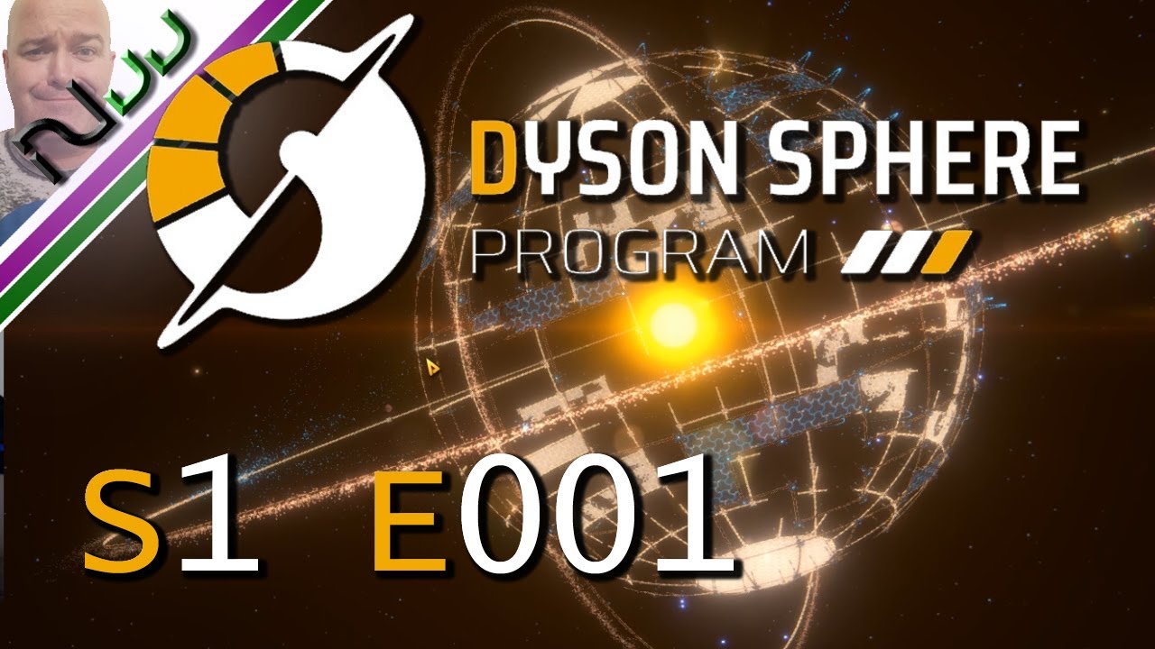 Dyson Sphere Program DSP - Getting Started - S1 E001